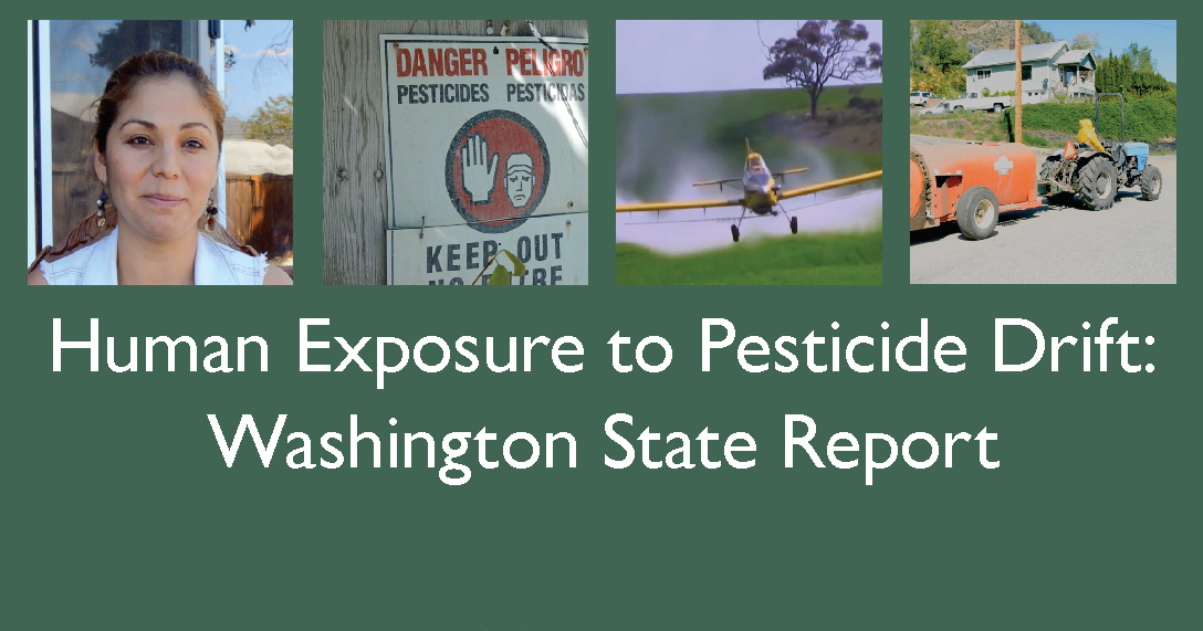 Human Exposure to Pesticide Drift: Washington State Report